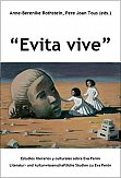 ‚Evita vive‘: estudios literarios y culturales sobre Eva Perón.